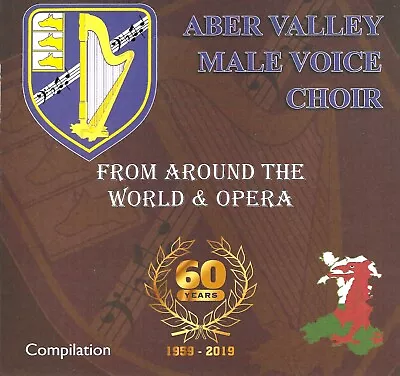 Aber Valley Male Voice Choir - From Around The World & Opera (2019) CD • £4.99