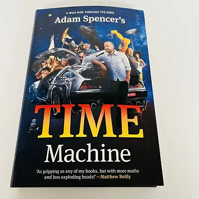 $22 • Buy Adam Spencer's Time Machine A Wild Time Through The Ages Soft Cover PB