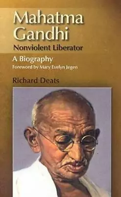 Mahatma Gandhi: Non-Violent Liberator A Biography - Paperback - GOOD • $5.88