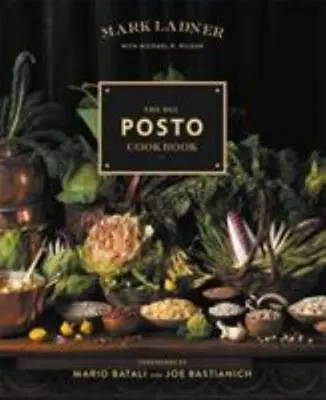 The Del Posto Cookbook Ladner Mark VeryGood • $35