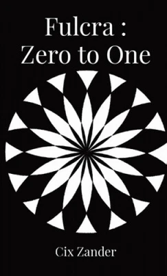 $14.89 • Buy Fulcra: Zero To One By CIX Zander