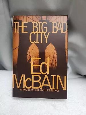 (C476) THE BIG BAD CITY ED McBAIN  Used. 1999  • $8