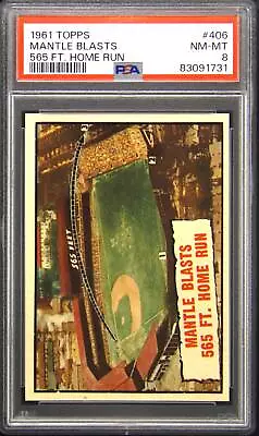 1961 Topps #406 Mantle Blasts 565 Ft. Home Run PSA 8 • $229