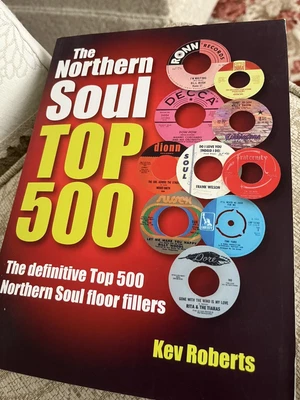 £25.10 • Buy THE NORTHERN SOUL TOP 500 By Kev Roberts - Brand New & Revamped For 2022 Book