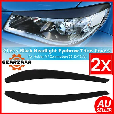 Headlight Eyebrow Eyelid Cover Trim Fits Holden Commodore VF SS SSV SV6 S Evoke • $14.59