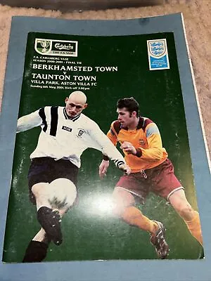 Berkhamsted Town V Taunton Town Fa Challenge Vase  Final 6th May 2001 • £1