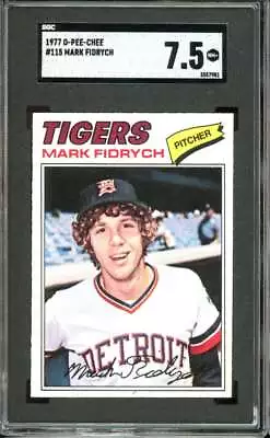 1977 O-Pee-Chee #115 Mark The Bird Fidrych RC/Rookie Tigers SGC 7.5 NM+ • $69.95