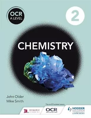 OCR A Level Chemistry Student Book 2 By Older John Book The Cheap Fast Free • £8.99