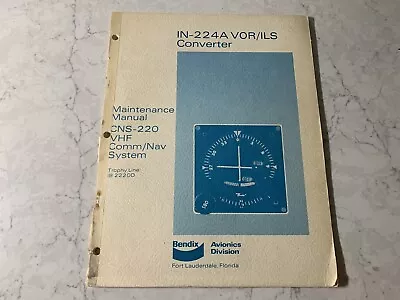 IN-224A VOR/ILS Converter Maintenance Manual | CNS-220 VHF Comm/Nav System • $81.02