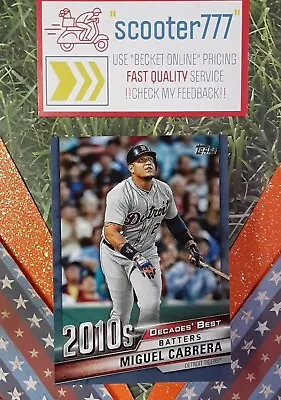 2020 Topps  Decade's Best ~#76⭐MIGUEL CABRERA⭐《 BLUE Parallel 》TIGERS Future HOF • $2.79