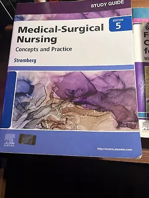 Study Guide For Medical-Surgical Nursing : Concepts And Practice By Holly K.... • $23