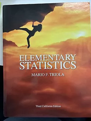 Elementary Statistics Mario Triola Third California Edition WITH MYSTATLAB CODE • $50