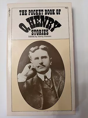 Pocket Book Of O. Henry Stories Edited By Harry Hansen 1973 23rd Printing • $3.99