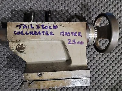 Tailstock Colchester Master 2500 • £550