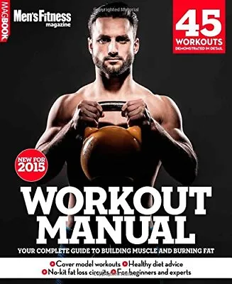 Men's Fitness Workout Manual 2015 By Men's Fitness Book The Cheap Fast Free Post • £6.49