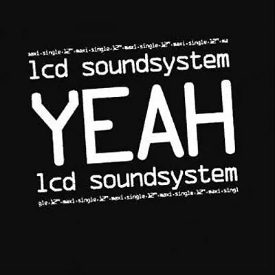 LCD Soundsystem : Yeah VINYL 12  Single (2019) ***NEW*** FREE Shipping Save £s • £18.66