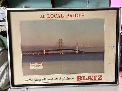 Blatz Mackinaw Bridge 30  X 21  No Glass 1963 Not Perfect But Good. • $210