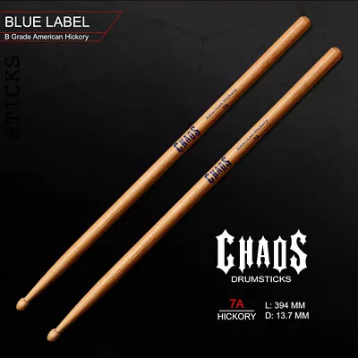 DRUM STICKS CHAOS 7A DRUMSTICKS – BLUE LABEL X1 PAIRS AMERICAN HICKORY • $16