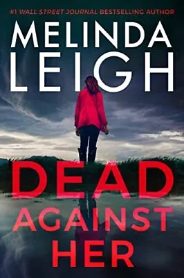 Dead Against Her: 5 (Bree Taggert) By Leigh Melinda Paperback / Softback Book • $9.76