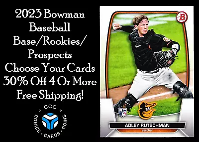 2023 Bowman & Bowman Prospects You Pick Complete Your Set FREE Shipping • $0.99