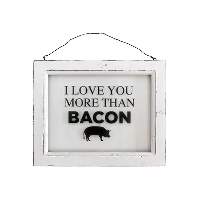 NWT Ashland  I LOVE YOU MORE THAN BACON  Pig 8  X 6 1/4  Rustic Home Sign Glass • $10