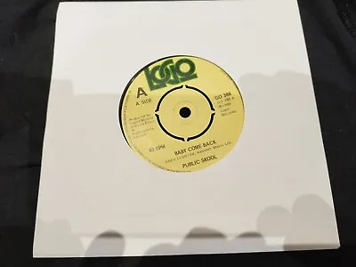 Public Skool - Baby Come Back C/w Walking The Rat  (Logo GO 388) 7in Vinyl • £1.99