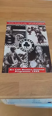 Ace Cafe Reunion Souvenir Programme 1999 • £7