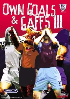 Premier League - Own Goals And Gaffs 3 : Hits And Misses (DVD 2009) • $9.95
