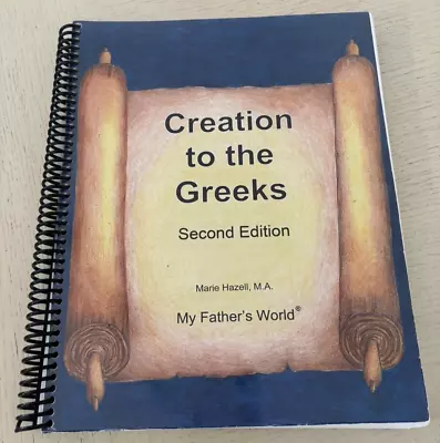 My Father’s World - Creation To The Greeks Teacher's Manual MFW  2nd Edition • $31.47