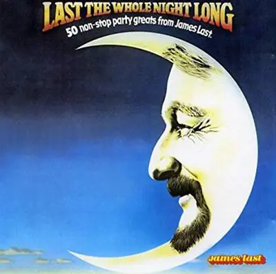 Last The Whole Night Long: 50 Non-Stop Party Great From James Last CD James Last • £2.08