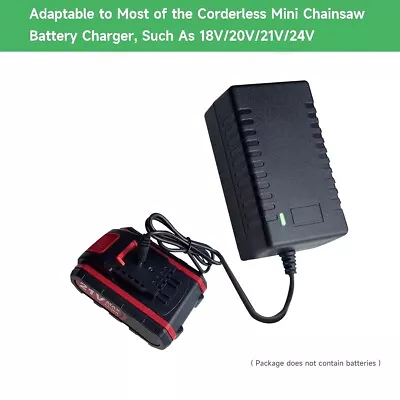 20V/21V/24V Battery Charger Adapter For 4 In/6 In Cordless Mini Chainsaw US Plug • $8.59