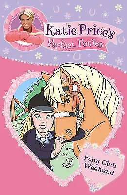 Price Katie : Katie Prices Perfect Ponies: Pony Club W FREE Shipping Save £s • £2.09