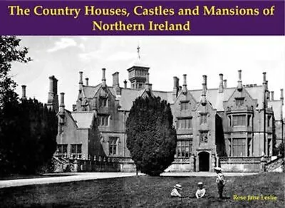 £10.73 • Buy The Country Houses, Castles And Mansions Of Northern Ireland 9781840335392