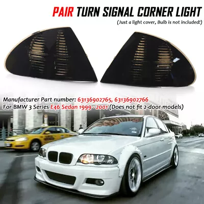 Smoke Turn Signal Corner Light Lamp Left+Right For 99-01 BMW E46 3-Series Sedan • $26.90