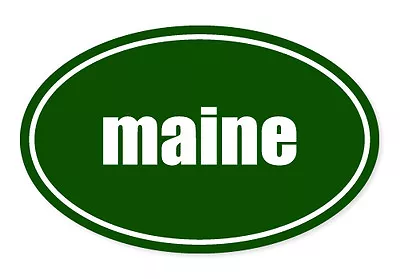 Maine State Green Oval Car Window Bumper Sticker Decal 5  X 3  • $3.89