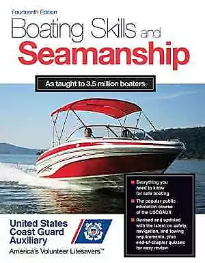 Boating Skills And Seamanship 14th - Paperback By U.S. Coast Guard - Good • $10.27