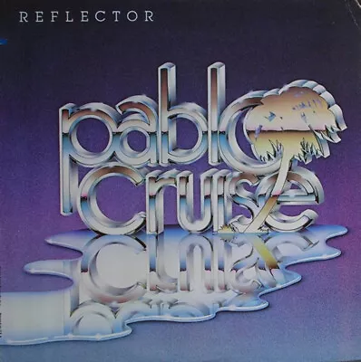 Pablo Cruise - Reflector (LP Album X -) • $6