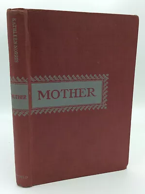 MOTHER By Kathleen Norris - 1946 - Vintage - Literature - Womanhood - Family - • $15