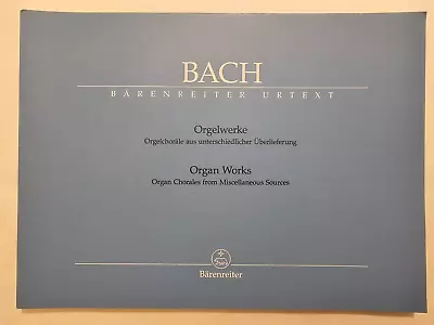 J S Bach Organ Works - Barenreiter Urtext - Organ Chorales From Misc Sources Vgc • £16.50