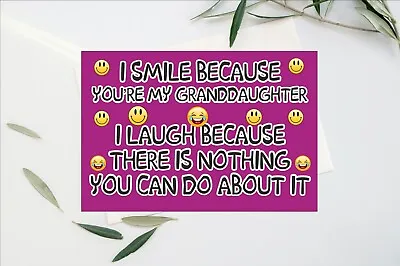 Funny Granddaughter Card - I Smile Because You Are My  I Laugh - Birthday Card • £4.15