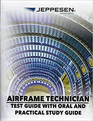 Jeppesen A&P Technician Airframe Test Guide With Oral & Practical Study Guide • $27.99