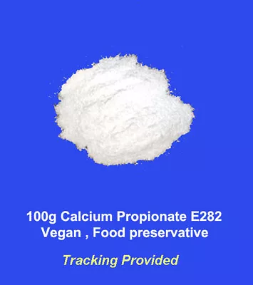 100g Calcium Propionate  E282 Vegan Food Preservative • $12