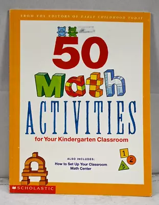 50 Math Activities For Your Kindergarten Classroom Paperback 63 Pages • $10