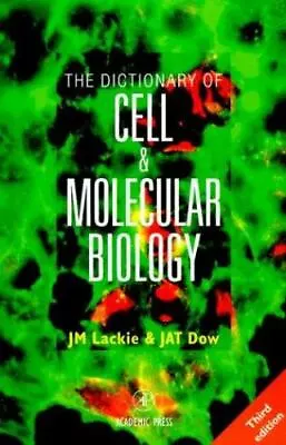 The Dictionary Of Cell And Molecular Biology  Good Book • $10.55