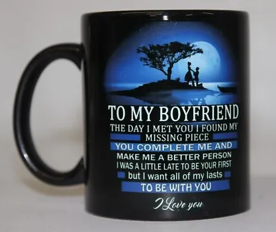 To My Boyfriend- You Complete Me & Make Me A Better Person- Black Coffee Mug • £15.56