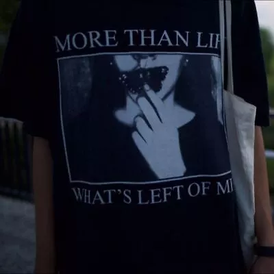 MORE THAN LIFE WHAT'S LEFT ON ME Reprinted Shirt TE5120 • $21.99