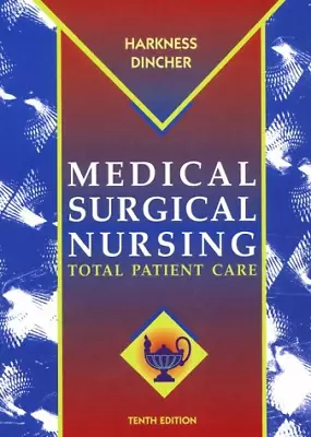 Medical-surgical Nursing: Total Patient Care • £12.50