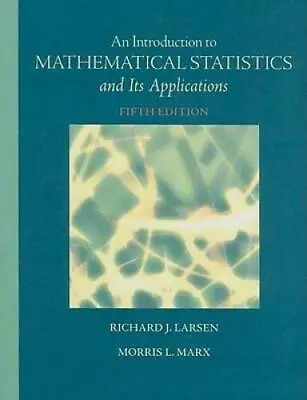 Introduction To Mathematical Statistics And Its Applications  - ACCEPTABLE • $25.56