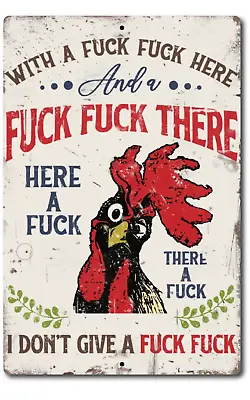 I Don't Give A F**k 8  X 12  Aluminum Metal Sign - Funny Retro Farm Rooster Gift • $13.95