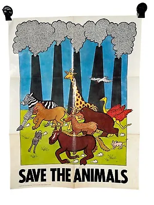 Vintage 1972 Save The Animals Poster Vegetarian Vegan Environmental 25 X 19” • $30